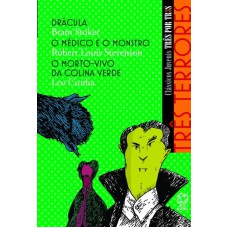 TRÊS TERRORES - DRÁCULA / O MÉDICO E O MONSTRO / O MORTO-VIVO DA COLINA VERDE