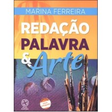 REDAÇÃO - PALAVRA E ARTE