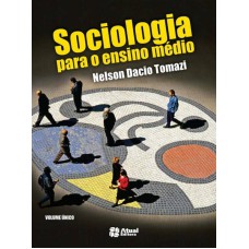 SOCIOLOGIA PARA O ENSINO MÉDIO