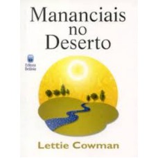 MANANCIAIS NO DESERTO - VOLUME 1