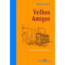 VELHOS AMIGOS