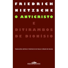 O ANTICRISTO E DITIRAMBOS DE DIONÍSIO