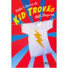 VIDA É ÉPOCA DE KID TROVÃO - MEMÓRIAS