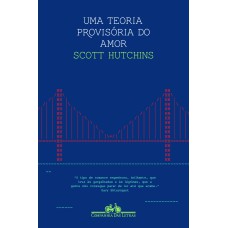 UMA TEORIA PROVISÓRIA DO AMOR