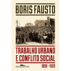 TRABALHO URBANO E CONFLITO SOCIAL