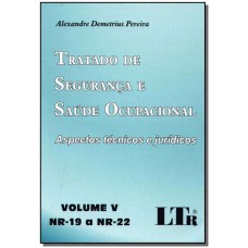 TRATADO DE SEGURANCA E SAUDE OCUPACIONAL - 1