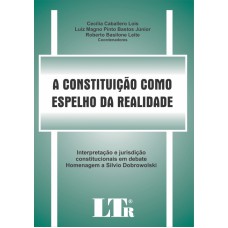 CONSTITUICAO COMO ESPELHO DA REALIDADE - 1