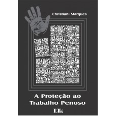 PROTECAO AO TRABALHO PENOSO, A - 1