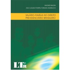 SALARIO-FAMILIA NO DIREITO PREVIDENCIARIO BRASILEIRO - 1