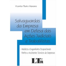 SALVAGUARDAS DA EMPRESA EM DEFESA DAS ACOES JUDICIAIS E TRABALHISTAS - 1