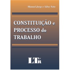 CONSTITUICAO E PROCESSO DO TRABALHO - 1