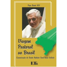 VIAGEM PASTORAL AO BRASIL - CANONIZACAO DE SANTO ANTONIO SANT´ANNA GALVAO - 1