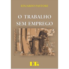 TRABALHO SEM EMPREGO, O - 1