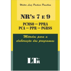 NR´S 7 E 9 - PCMSO - PPRA - PCA - PPR - PGRSS - METODOS PARA A ELABORACAO D - 2