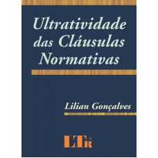 ULTRATIVIDADE DAS CLAUSULAS NORMATIVAS - 1