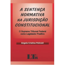 SENTENCA NORMATIVA NA JURISDICAO CONSTITUCIONAL, A - 1