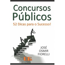 CONCURSOS PUBLICOS - 52 DICAS PARA SUCESSO - 1