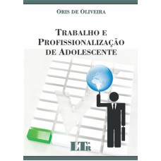 TRABALHO E PROFISSIONALIZACAO DE ADOLESCENTE - 1