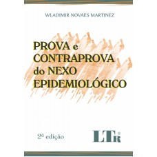 PROVA E CONTRAPROVA DO NEXO EPIDEMIOLOGICO - 2