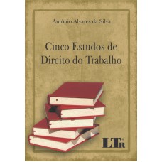 CINCO ESTUDOS DE DIREITO DO TRABALHO