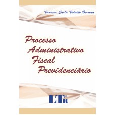 PROCESSO ADMINISTRATIVO FISCAL PREVIDENCIARIO