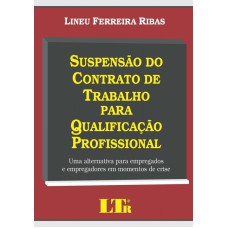 SUSPENCAO DO CONTRATO DE TRABALHO PARA QUALIFICACAO PROFISSIONAL - UMA ALTE - 1