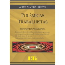 POLEMICAS TRABALHISTAS - MONOGRAFIAS VENCEDORAS - 1