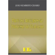 PROVA E RECURSOS NO PROCESSO DO TRABALHO