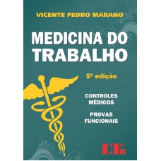 MEDICINA DO TRABALHO - CONTROLES MEDICOS - PROVAS FUNCIONAIS - 5