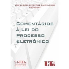 COMENTARIOS A LEI DO PROCESSO ELETRONICO - 1