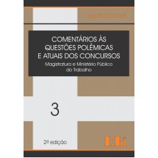 COMENTARIOS AS QUESTOES POLEMICAS E ATUAIS DOS CONCURSOS : MAGISTRATURA E M - 2