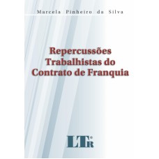 REPERCUSSOES TRABALHISTAS DO CONTRATO DE FRANQUIA - 1