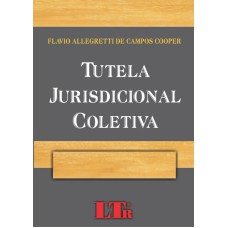 TUTELA JURISDICIONAL COLETIVA - 1