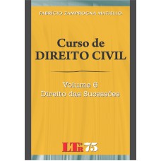 CURSO DE DIREITO CIVIL - VOL. 6 - DIREITO DAS SUCESSOES