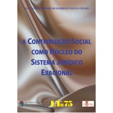 CONTRIBUICAO SOCIAL COMO NUCLEO DO SISTEMA JURIDICO EXACIONAL, A - A ARRECA - 1