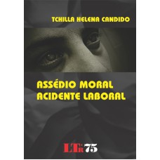 ASSEDIO MORAL - ACIDENTE LABORAL - 1