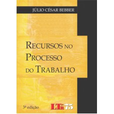 RECURSOS NO PROCESSO DO TRABALHO - 3