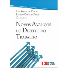 NOVOS AVANCOS DO DIREITO DO TRABALHO - 1