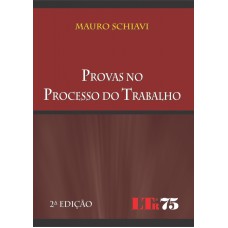 PROVAS NO PROCESSO DO TRABALHO - 2