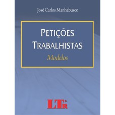 PETICOES TRABALHISTAS - MODELOS - 1