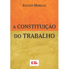 CONSTITUICAO DO TRABALHO, A - 1