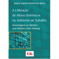 UTILIZACAO DE MEIOS ELETRONICOS NO AMBIENTE DE TRABALHO, A - 1