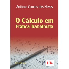 CALCULO EM PRATICA TRABALHISTA, O - 6