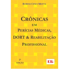 CRONICAS EM PERICIAS MEDICAS, DORT E REABILITACAO PROFISSIONAL - 2