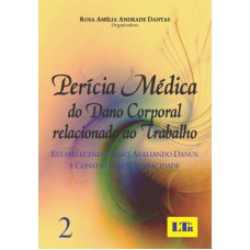 PERICIA MEDICA DO DANO CORPORAL RELACIONADO AO TRABALHO - ESTABELECENDO NEX - 1