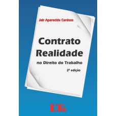 CONTRATO REALIDADE NO DIREITO DO TRABALHO - 2ª