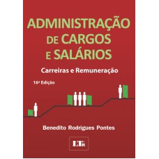 ADMINISTRACAO DE CARGOS E SALARIOS - CARREIRAS E REMUNERACAO - 16