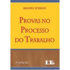 PROVAS NO PROCESSO DO TRABALHO - 3