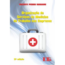 ORGANIZACAO DE SERVICOS DE MEDICINA DO TRABALHO NAS EMPRESAS - 2