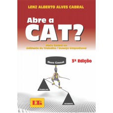 ABRE A CAT?: NEXO CAUSAL NO ACIDENTE DO TRABALHO / DOENCA OCUPACIONAL - 3